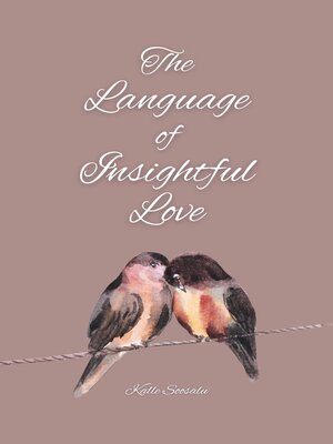 cover image of The Language of Insightful Love
